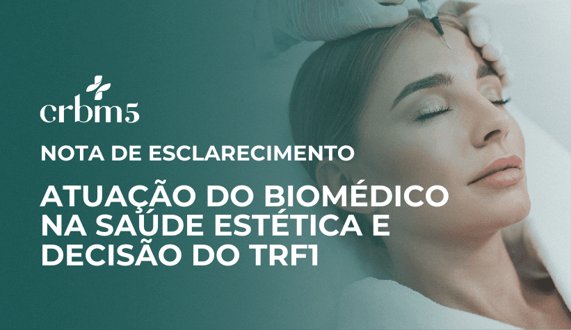Nota de Esclarecimento CRBM-5 sobre Saúde Estética