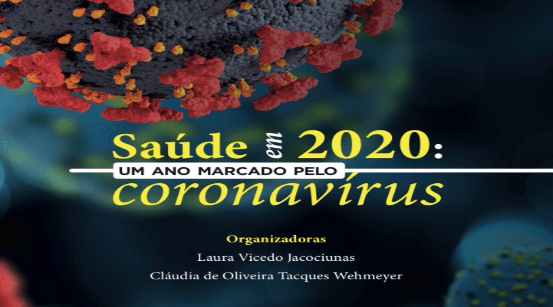 Livro organizado por biomédica registra ano histórico na saúde